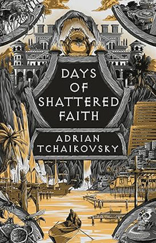 Days of Shattered Faith The Tyrant Philosophers Book 3